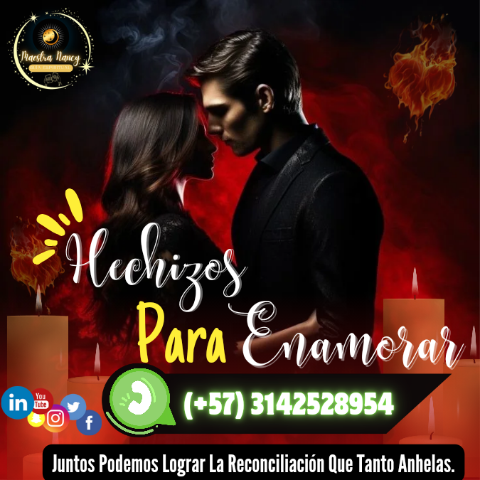 AMARRES DE AMOR EN SANTA RITA VICHADA VIA WHASTAPP +57 3142528954